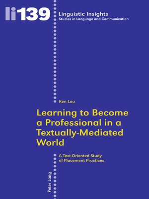 cover image of Learning to Become a Professional in a Textually-Mediated World
